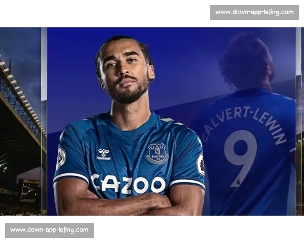 勒温:埃弗顿保级英雄,今夏告别或是双向救赎 勒温:埃弗顿保级英雄,今夏告别或是双向救赎