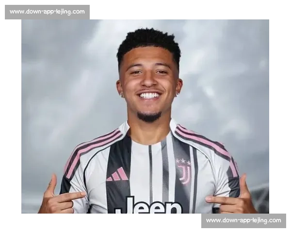 桑乔转会尤文倒计时！记者：10 天内见分晓